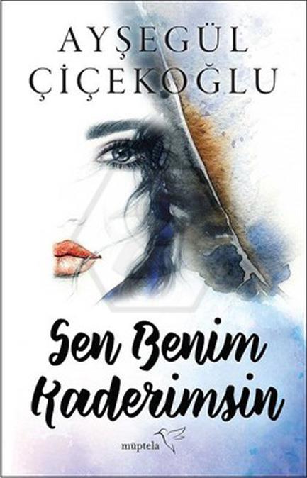 Sen Benim Kaderimsin