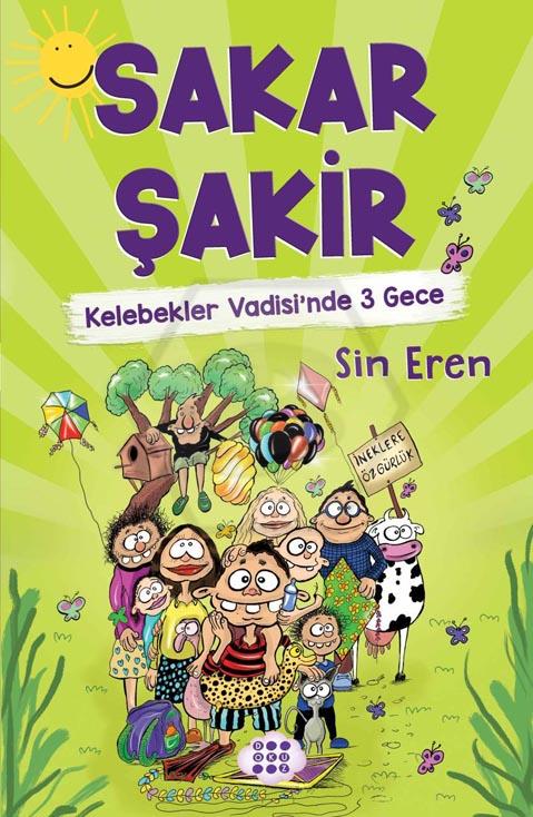 Sakar Şakir-2 Kelebekler Vadisinde 3 Gece