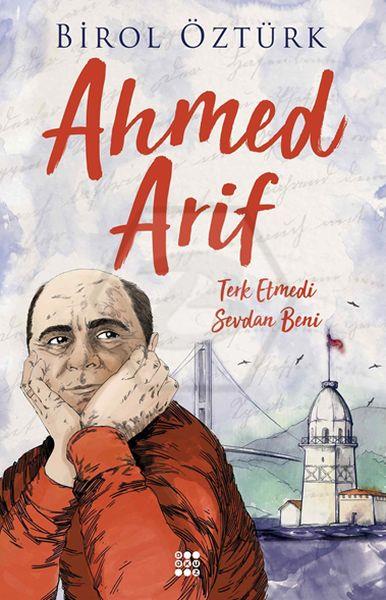 Ahmet Arif Terk Etmedi Sevdan Beni