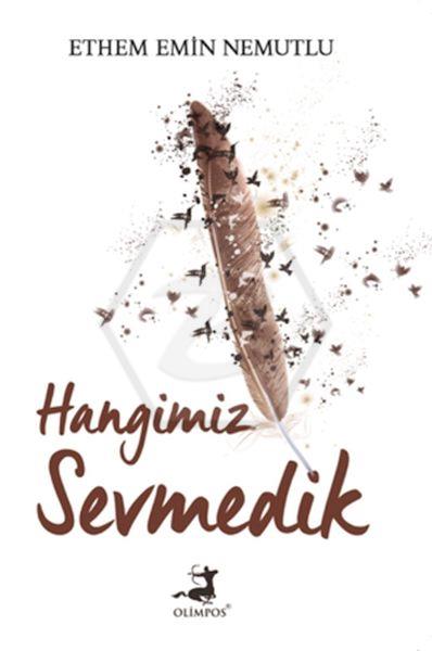 Hangimiz Sevmedik