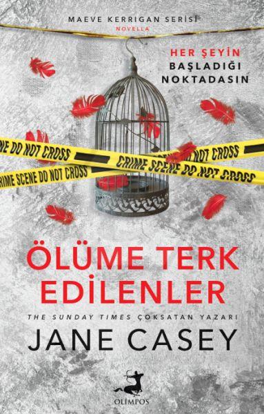 Ölüme Terk Edilenler