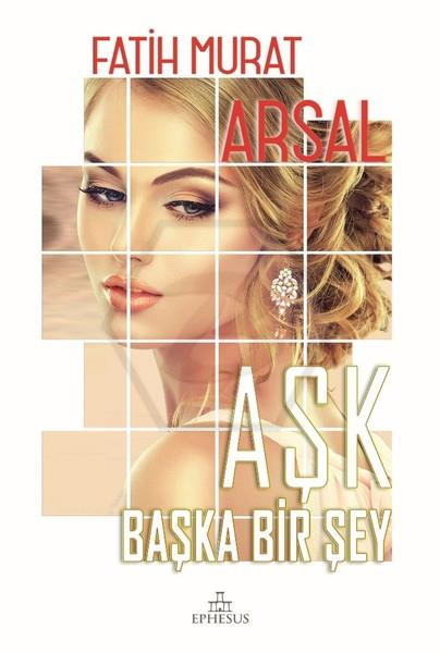 Aşk Başka Bir Şey (Ciltli)