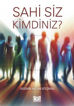 Sahi Siz Kimdiniz?