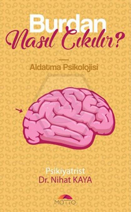 Burdan Nasıl Çıkılır