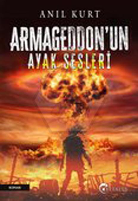 Armageddon’un Ayak Sesleri