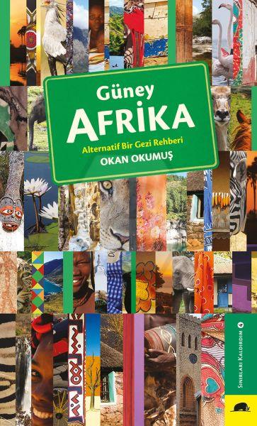 Güney Afrika Alternatif Bir Gezi Rehberi