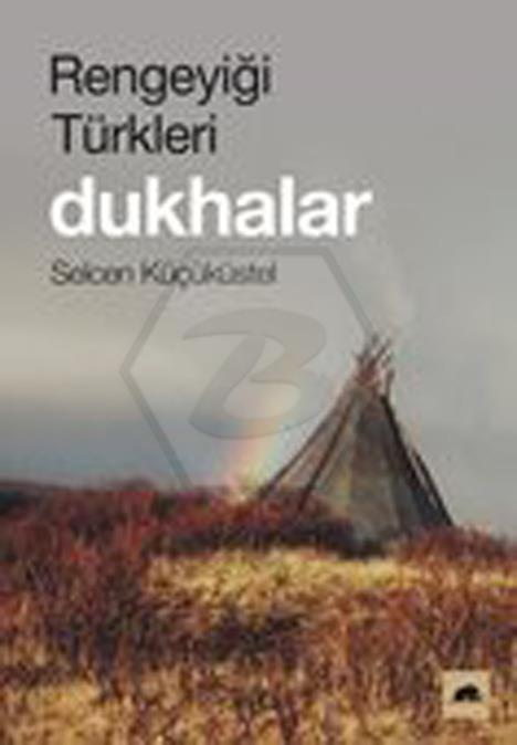Rengeyiği Türkleri Dukhalar