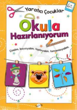 Yaratıcı Çocuklar +6 Yaş Okula Hazırlanıyorum