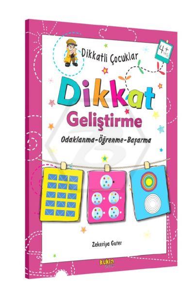 Dikkatli Çocuklar-Dikkat Geliştirme Odaklanma-Öğrenme-Başarma(+4 Yaş)