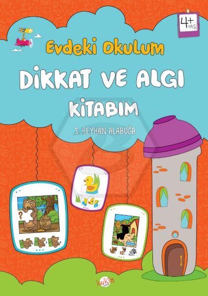 Evdeki okulum Dikkat ve Algı Kitabım +4