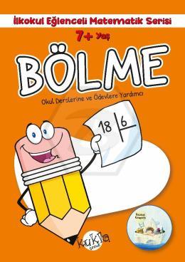 7+ Yaş İlkokul Eğlenceli Matematik Serisi - Bölme