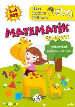 ZBG 3-4 Yaş Matematik Kitabım - Zihinsel Becerilerimi Geliştiriyorum