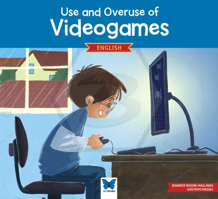 Use and Overuse of Videogames