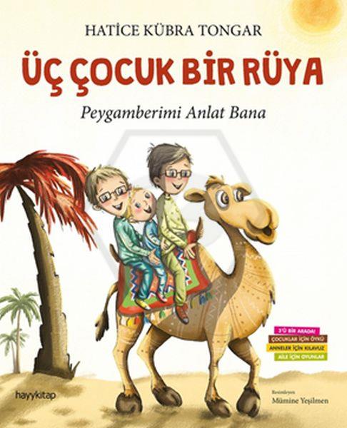 Üç Çocuk Bir Rüya  -  Peygamberimi Anlat Bana