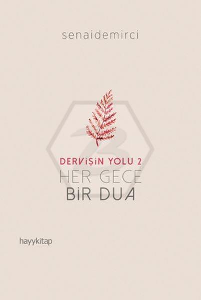 Dervişin Yolu 2 - Her Gece Bir Dua