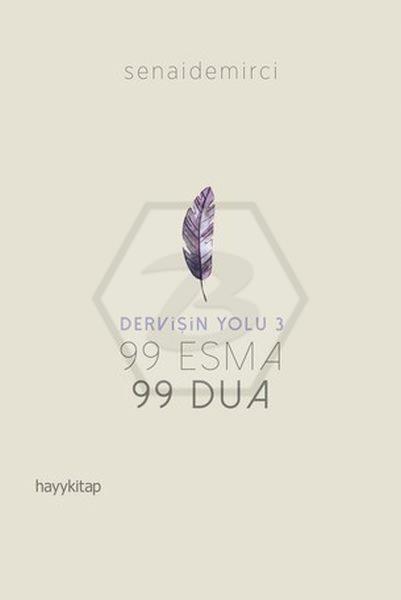 Dervişin Yolu 3 - 99 Esma 99 Dua