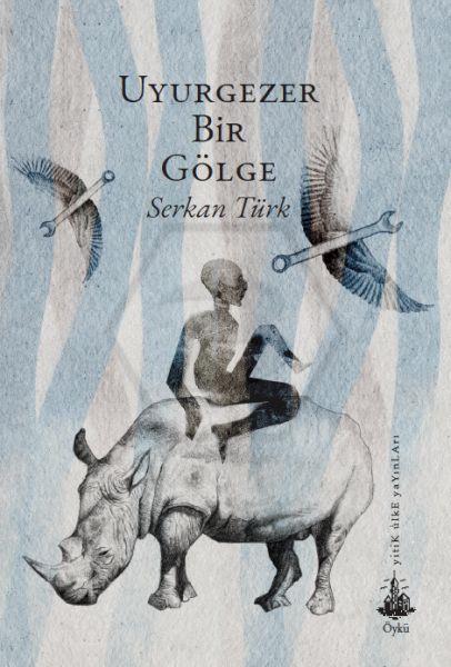 Uyurgezer Bir Gölge