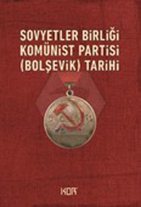 Sovyetler Birliği Komünist -Bolşevik- Partisinin Tarihi