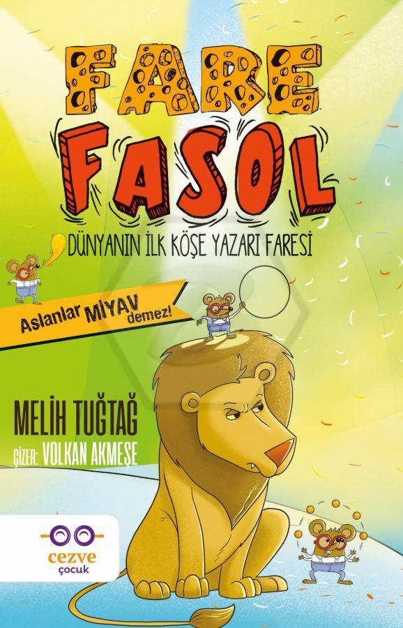 Fare Fasol 3 - Aslanlar Miyav Demez!