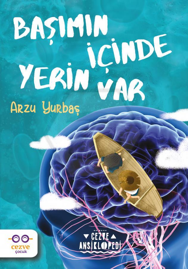 Başımın İçinde Yerin Var - Cezve Ansiklopedi