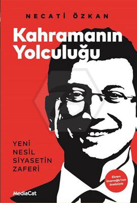 Kahramanın Yolculuğu Yeni Nesil Siyasetin Zaferi