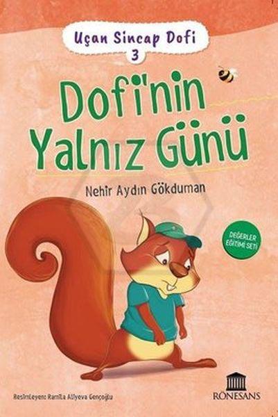 Uçan Sincap Dofi 3 - Dofinin Yalnız Günü