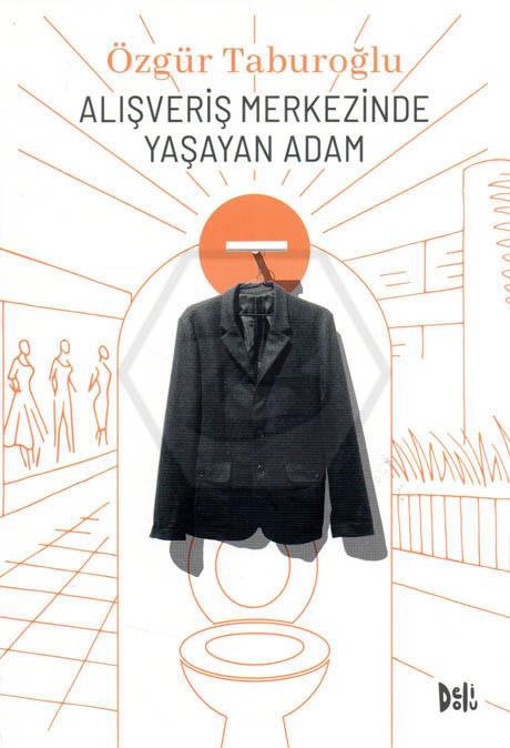 Alışveriş Merkezinde Yaşayan Adam