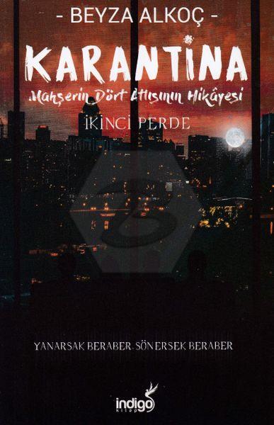 Karantina - İkinci Perde (Ciltsiz)