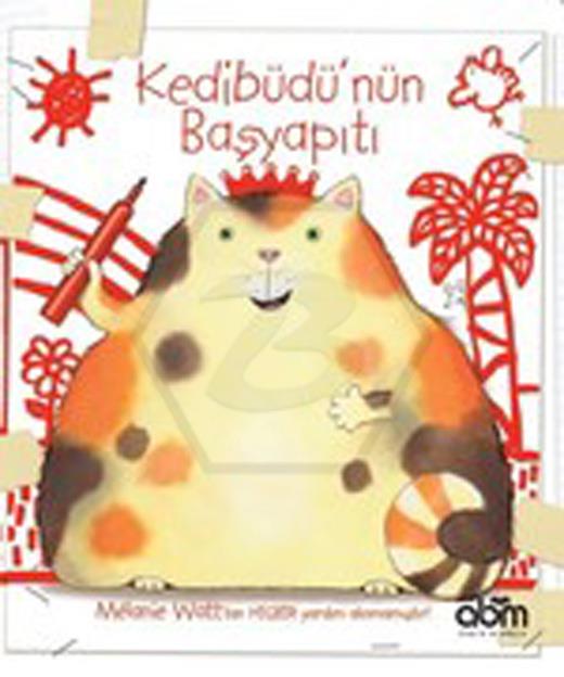 Kedibüdünün Başyapıtı