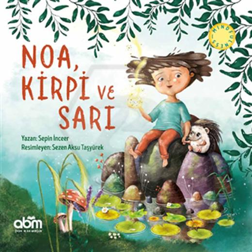 Noa.Kirpi Ve Sarı