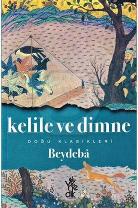 Doğu Klasikleri - Kelile ve Dimne