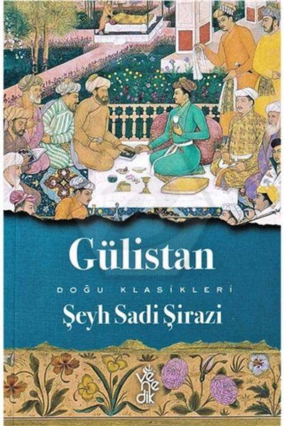 Doğu Klasikleri - Gülistan