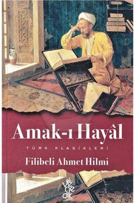 Türk Klasikleri - Amak-ı Hayal