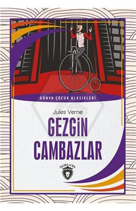 Gezgin Cambazlar Dünya Çocuk Klasikleri (7-12 Yaş)