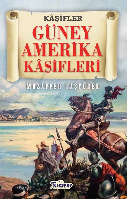 Güney Amerika Kaşifleri