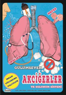 Gülümseyen Akciğerler ve Solunum Sistemi