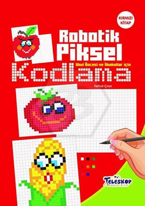 Kırmızı Kitap - Robotik Piksel Kodlama