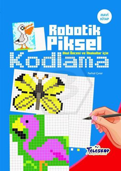 Mavi Kitap - Robotik Piksel Kodlama