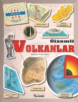 Gizemleri Öğrenelim - Gİizemli Volkanlar