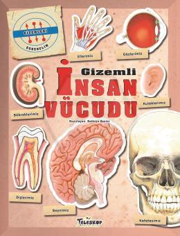 Gizemleri Öğrenelim- Gizemli İnsan Vücudu