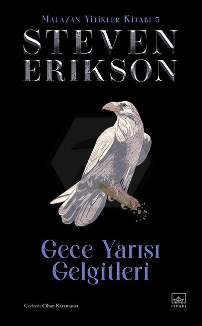 Gece Yarısı Gelgitleri - Malazan Yitikler Kitabı 5 (Ciltli)