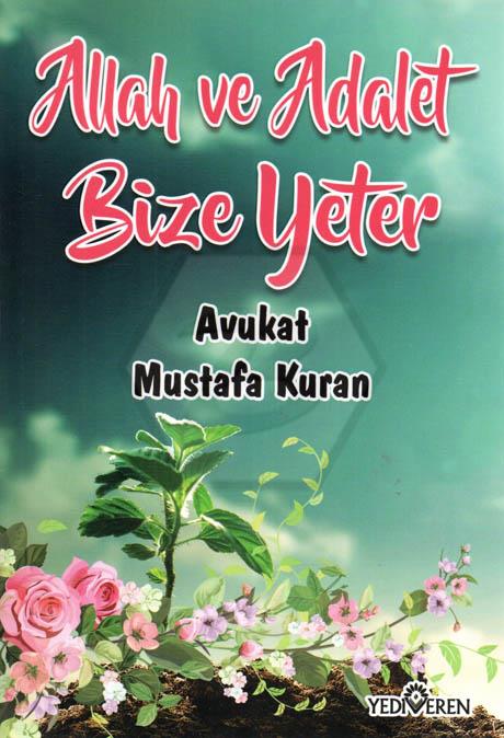 Allah ve Adalet Bize Yeter