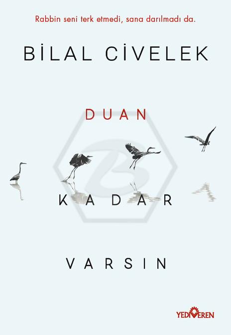 Duan Kadar Varsın