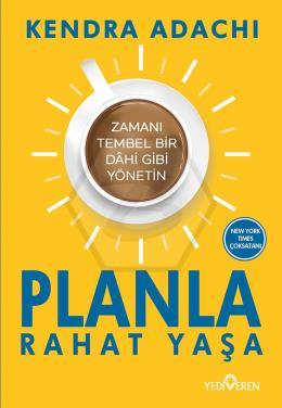 Planla Rahat Yaşa