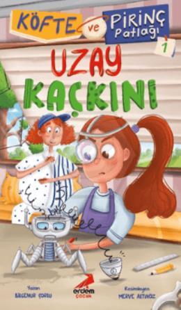 Köfte ve Pirinç Patlağı 1 - Uzay Kaçkını