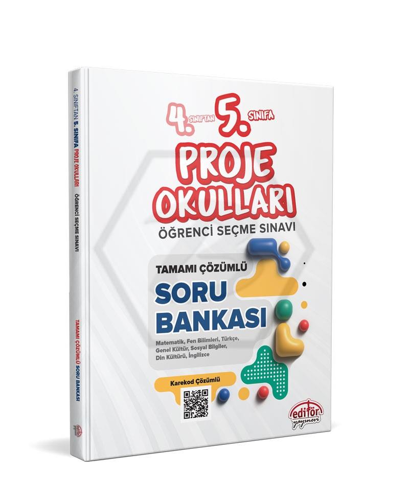 4. Sınıftan 5. Sınıfa Proje Okulları Öğrenci Seçme Sınavı Tamamı Çözümlü Soru Bankası