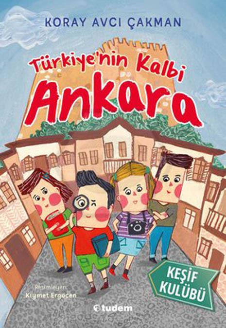 Keşif Kulübü - Türkiyenin Kalbi Ankara