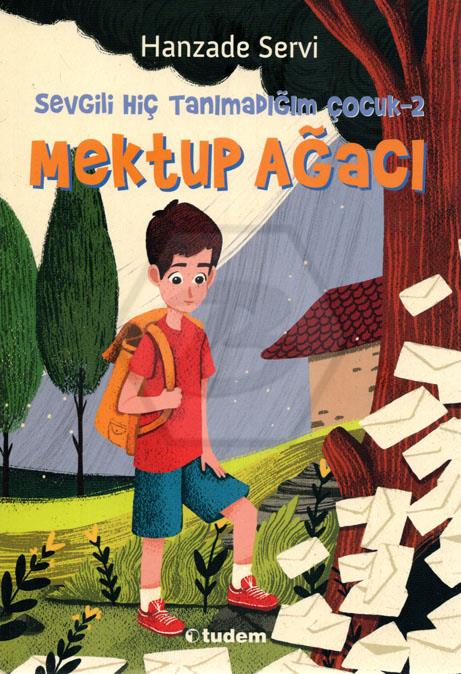 Mektup Ağacı - Sevgili Hiç Tanımadığım Çocuk 2