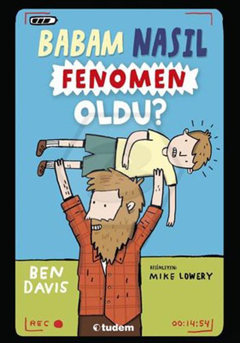 Babam Nasıl Fenomen Oldu?