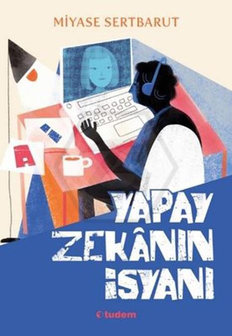 Yapay Zekanın İsyanı